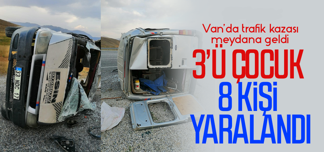 Van’da trafik kazası meydana geldi! 8 kişi yaralandı