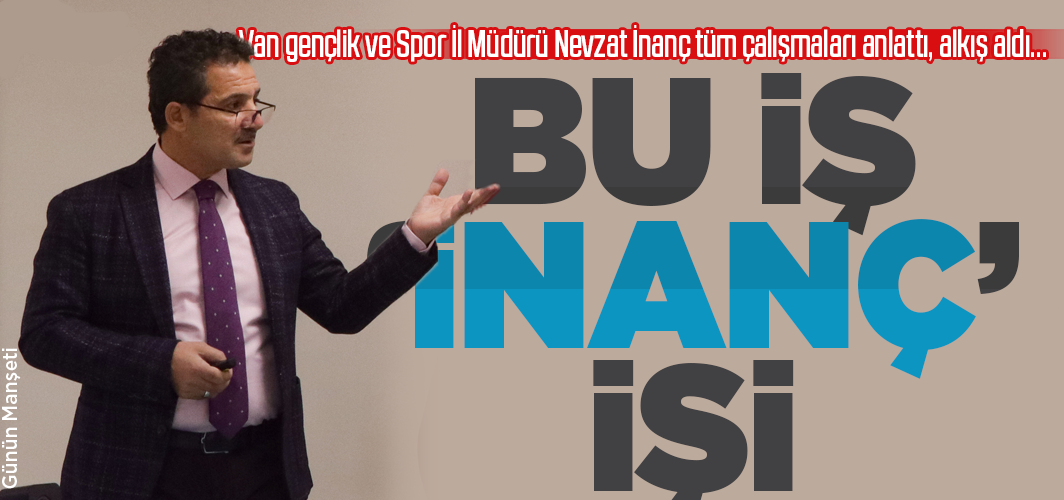 6 yılda Van’ın geleceğine ‘büyük’ yatırımlar yapıldı