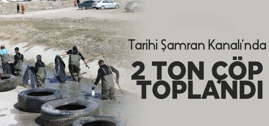 Tarihi Şamran Kanalı’nda 2 ton çöp toplandı