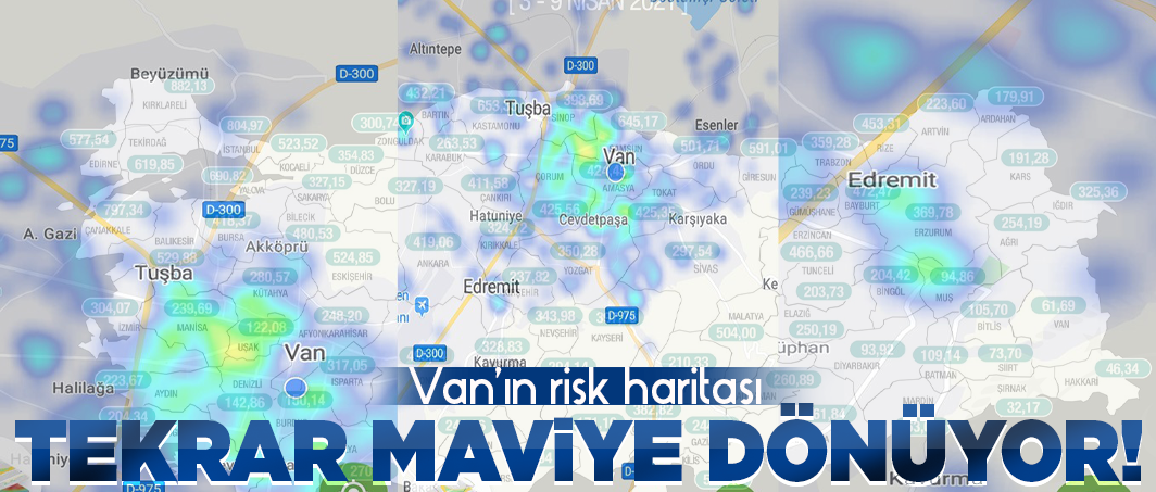 Van’ın risk haritası tekrar maviye dönüyor!