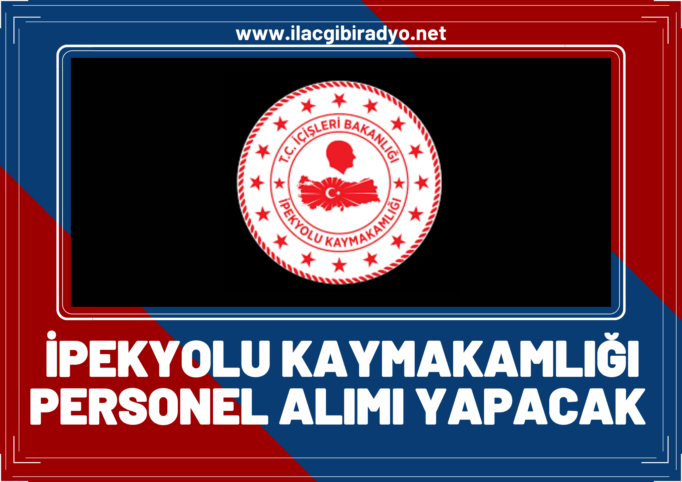 Van İpekyolu Kaymakamlığı personel alımı yapacak! İşte başvuru tarihi ve şartları