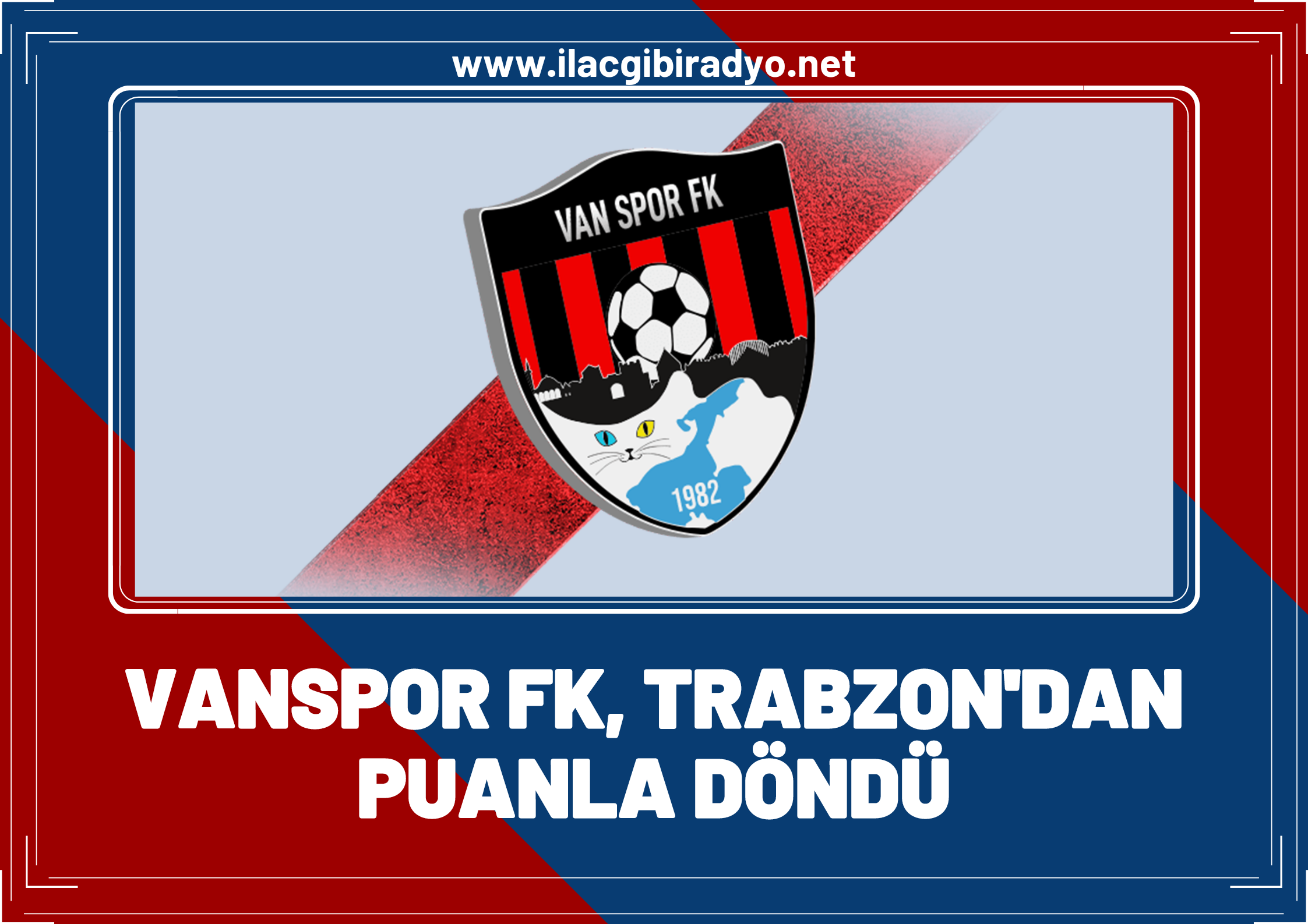 Vanspor FK Trabzon'dan bir puanla döndü!