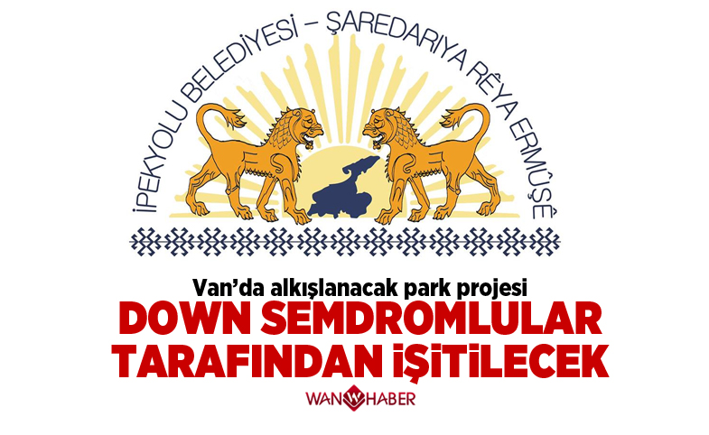 Van'da alkışlanacak park projesi