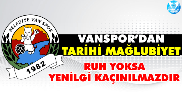 Vanspor’dan Tarihi Mağlubiyet