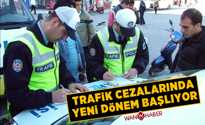 Trafik cezalarında yeni dönem başlıyor!