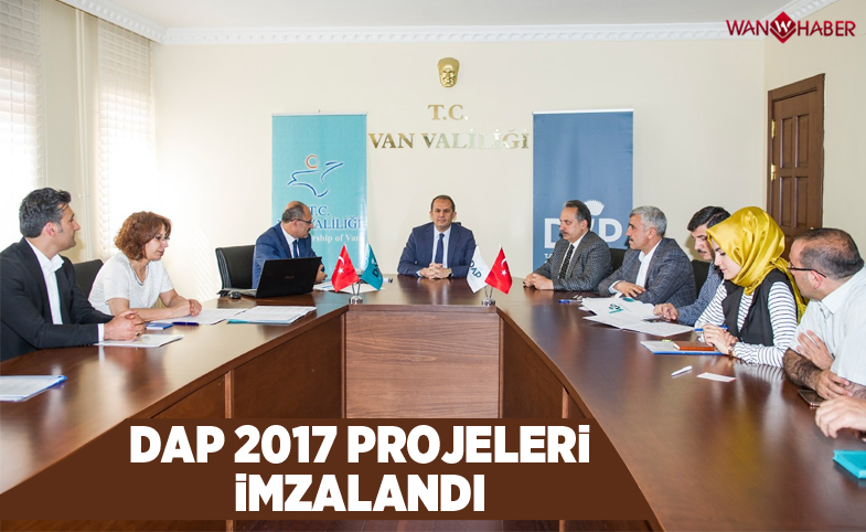 DAP 2017 projeleri imzalandı