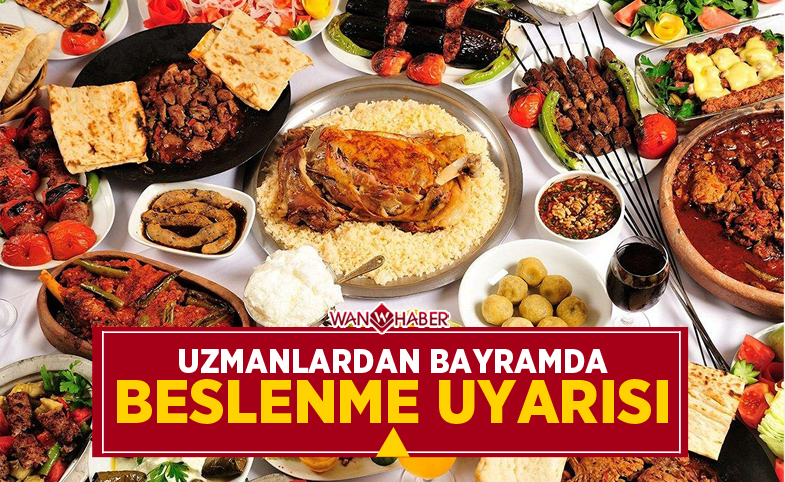 Uzmanlardan bayramda beslenme uyarısı