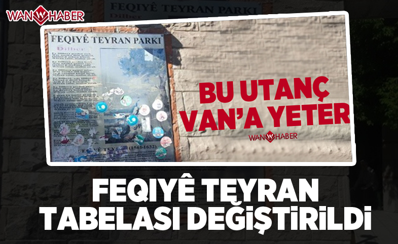 Feqiyê Teyran Tabelası Değiştirildi