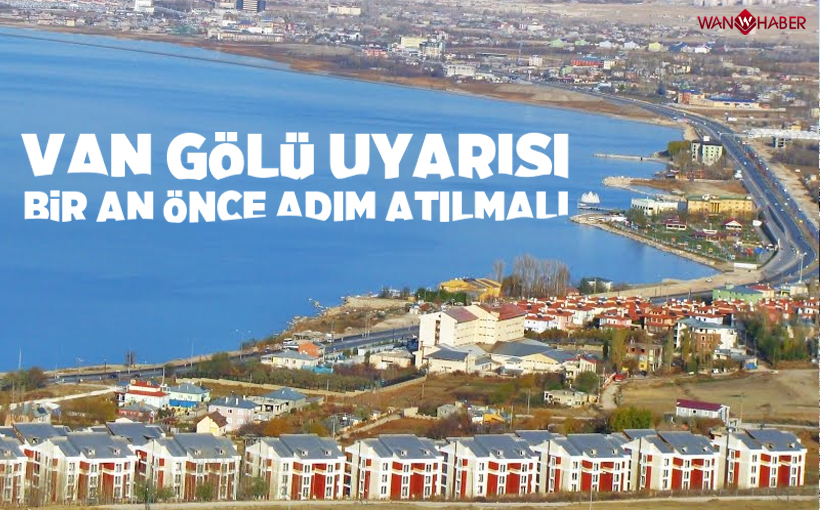 Van Gölü uyarısı!