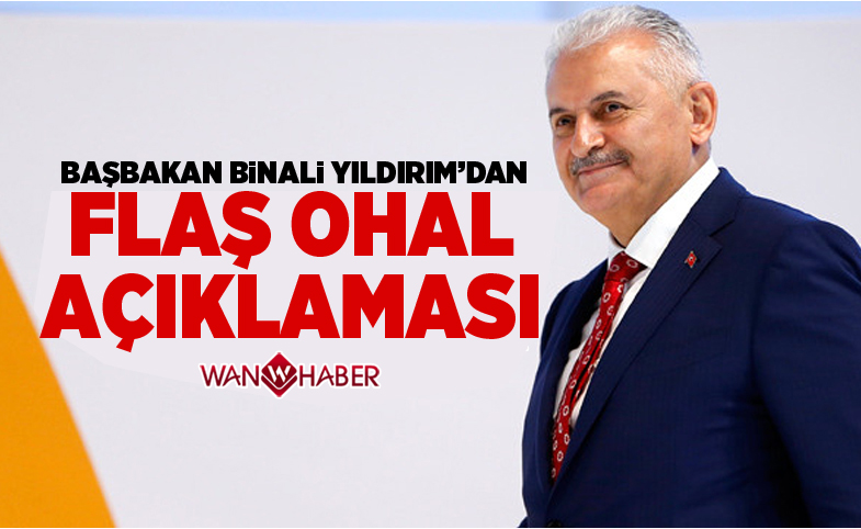 Başbakan'dan flaş OHAL açıklaması