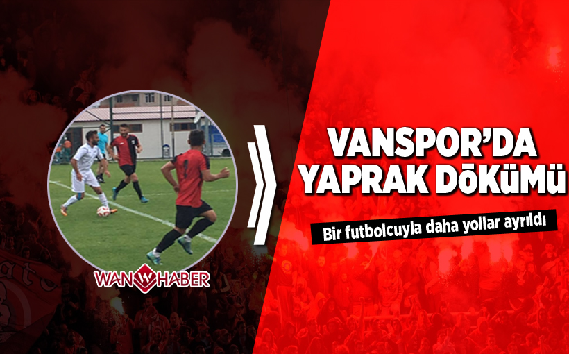 Vanspor'da yaprak dökümü