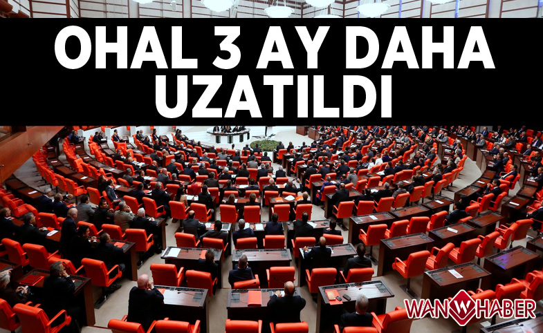 OHAL 3 ay daha uzatıldı!