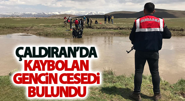 Çaldıran’da kaybolan gencin cesedi bulundu