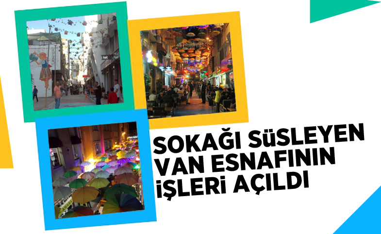 Sokağı süsleyen Van esnafının işleri açıldı