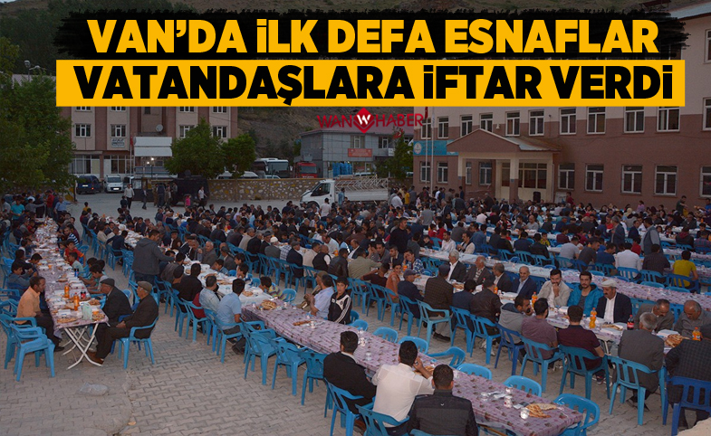 Van’ın Çatak ilçesinde esnaflar ilk defa vatandaşlara iftar yemeği verdi