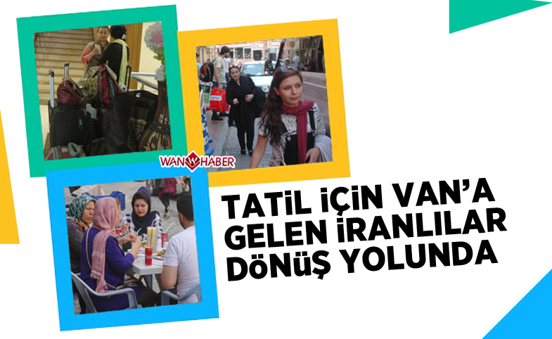 Tatil için Van'a gelen İranlı turistler dönüş yolunda 