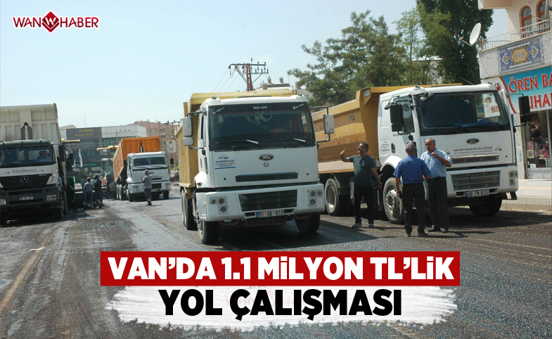 Van’da 1,1 milyon TL’lik yol çalışması 