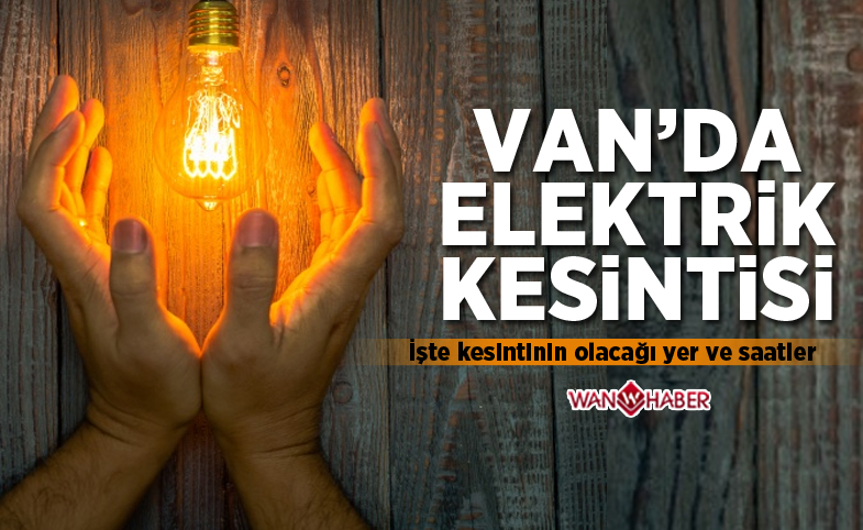 Van'da elektrik kesintisi