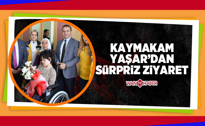 Kaymakam Yaşar’dan Sürpriz Ziyaret 