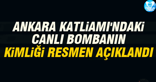Ankara Katliam! İşte Canlı Bombanın Kimliği?