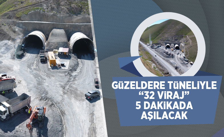 Güzeldere Tüneli'yle ‘32 viraj’ 5 dakikada aşılacak