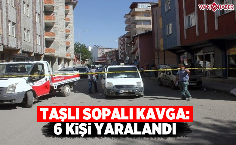 Taşlı sopalı kavga: 6 yaralı