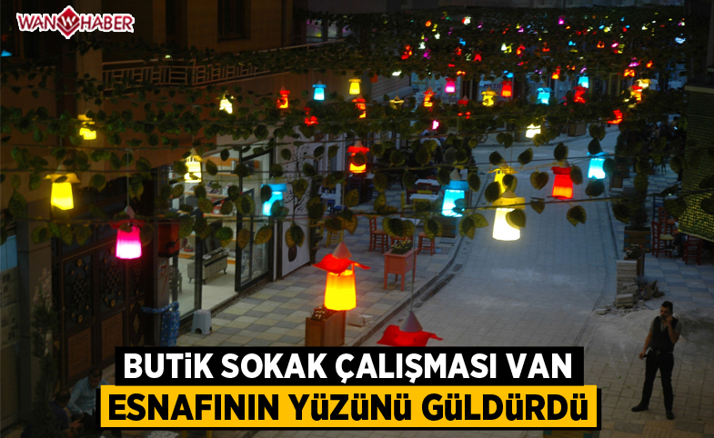 ‘Butik Sokak’ çalışması Van esnafının yüzünü güldürdü