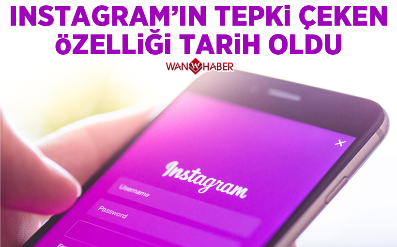 Instagram'ın tepki çeken özelliği tarih oldu