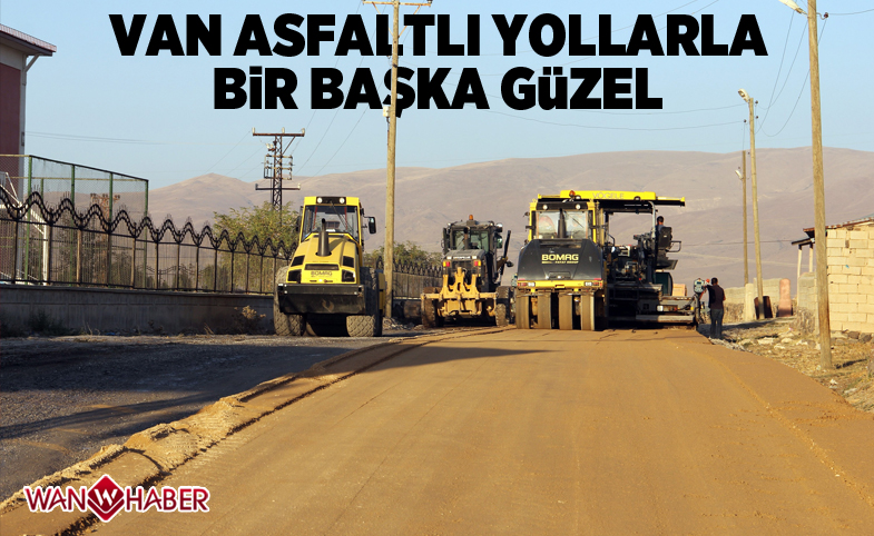  Van asfaltlı yollarla bir başka güzel