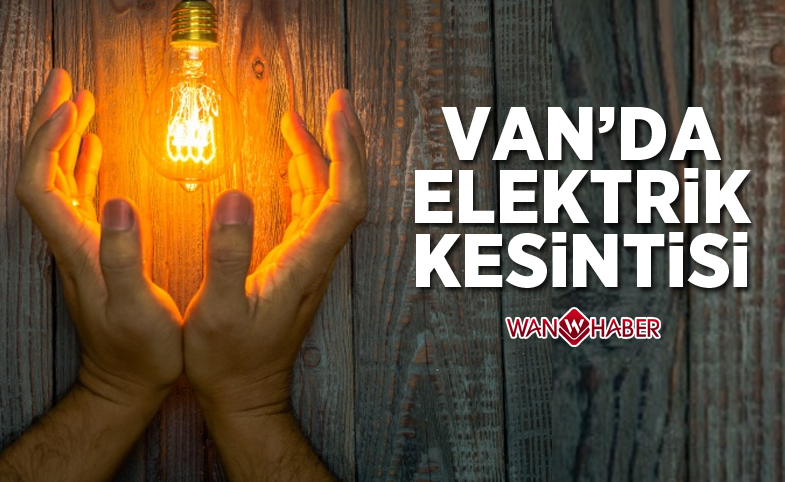 Van'da elektrik kesintisi