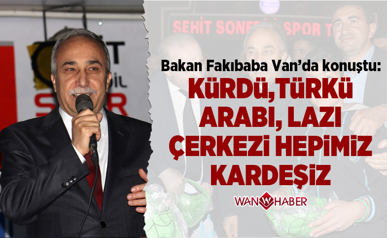 Bakan Fakıbaba: "Birbirimize sahip çıkalım” 