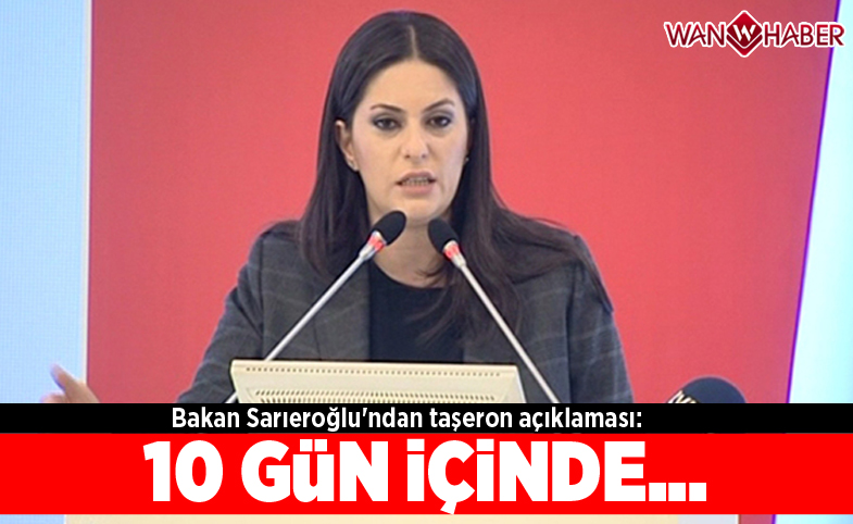 Bakan Sarıeroğlu'ndan taşeron açıklaması