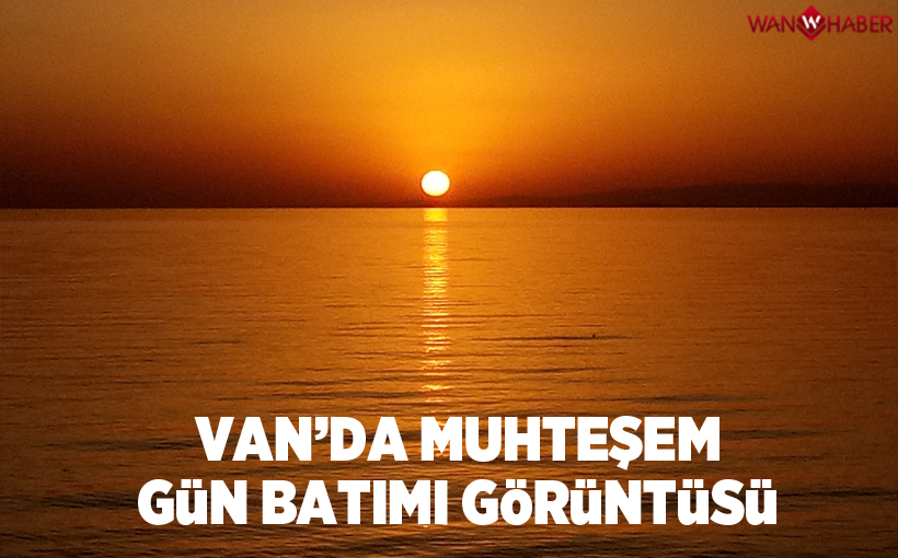 Van'da muhteşem gün batımı görüntüsü