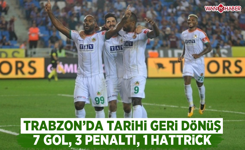 Trabzon'da tarihi geri dönüş