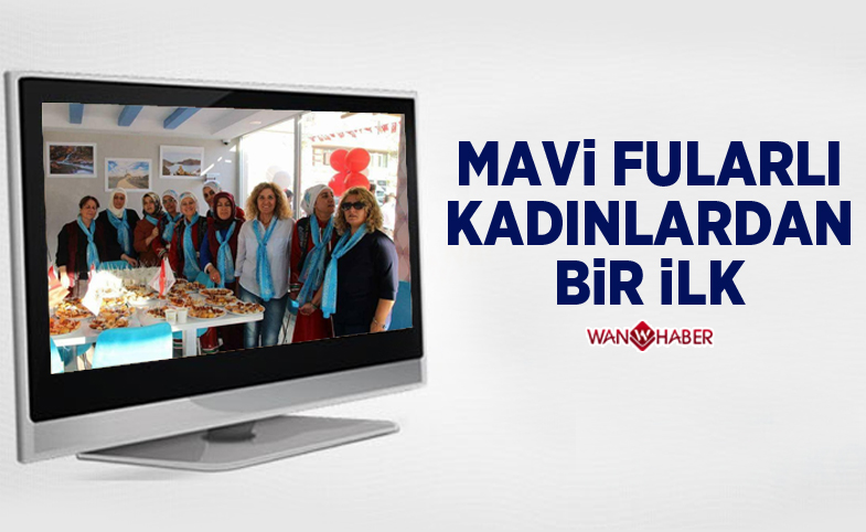 Mavi Fularlı kadınlardan bir ilk