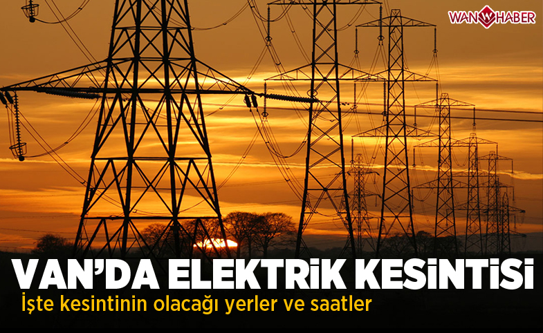 Van’da elektrik kesintisi