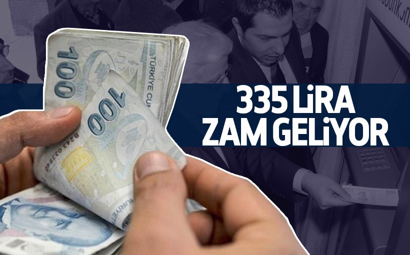 Emekliye 335 lira zam