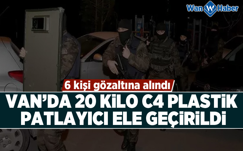 Van’da 20 kilo C4 plastik patlayıcı ele geçirildi