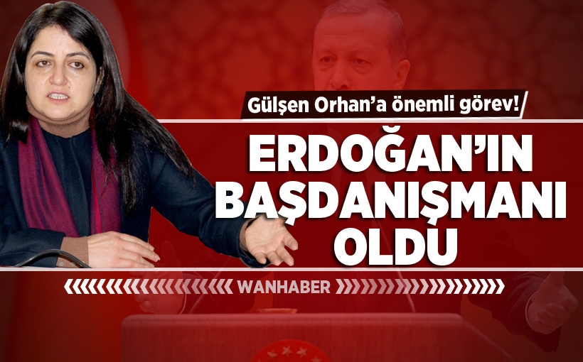 Gülşen Orhan Cumhurbaşkanı başdanışmanlığına atandı!