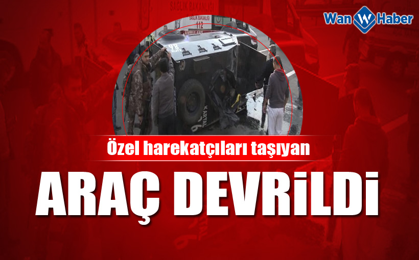 Özel harekatçıları taşıyan araç devrildi