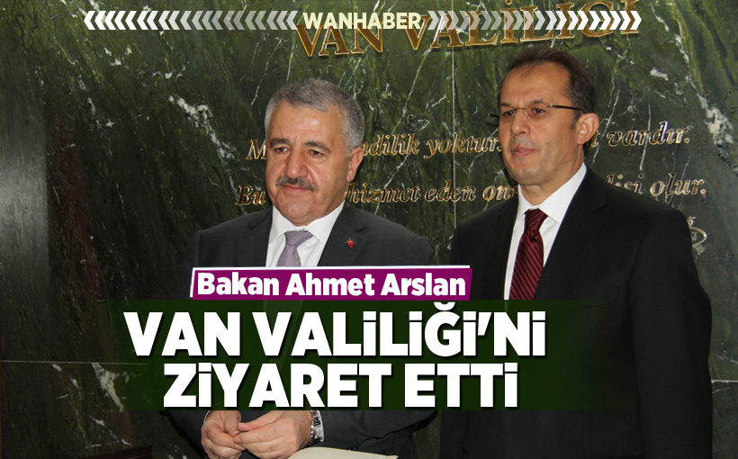 Van Valiliği'ni ziyaret etti