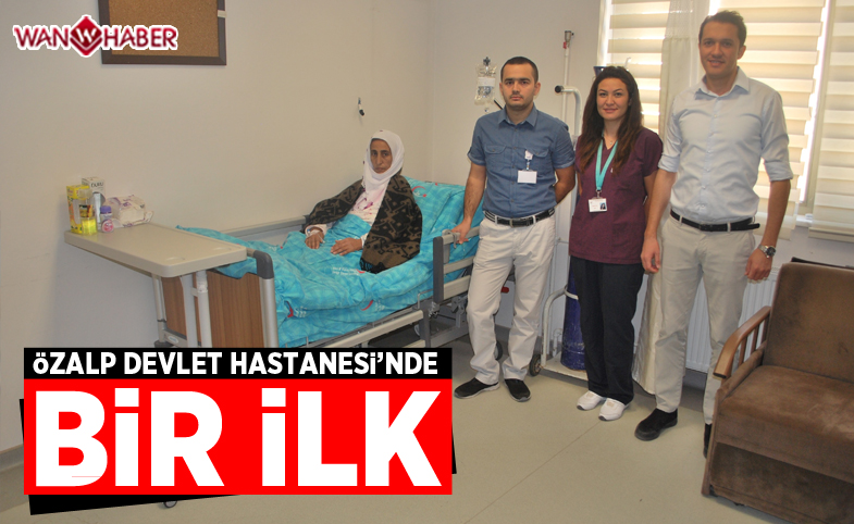 Özalp Devlet Hastanesi'nde bir ilk