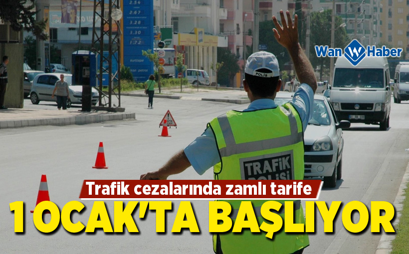 Trafik cezalarında zamlı tarife 1 Ocak'ta başlıyor