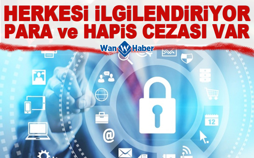 Herkesi ilgilendiriyor! Hapis ve para cezası var