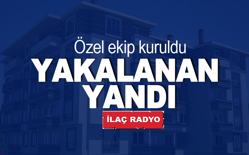 Özel ekip kuruldu, yakalanan yandı