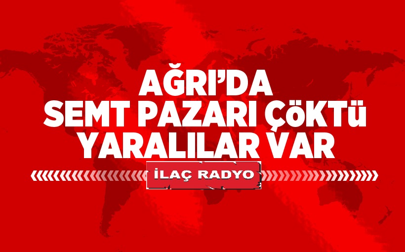 Ağrı’da semt pazarının çatısı çöktü