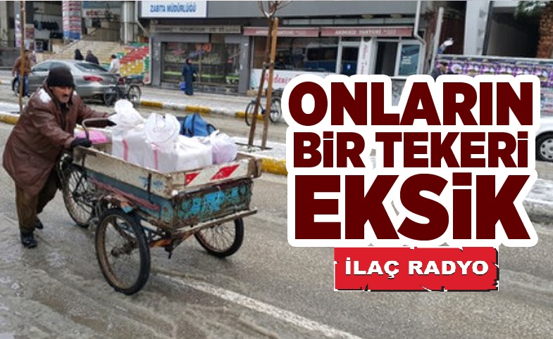 ONLARIN BİR TEKERİ EKSİK