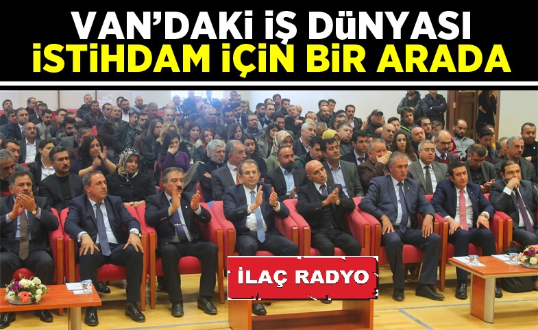 Van'daki İş Dünyası İstihdam İçin Bir Arada