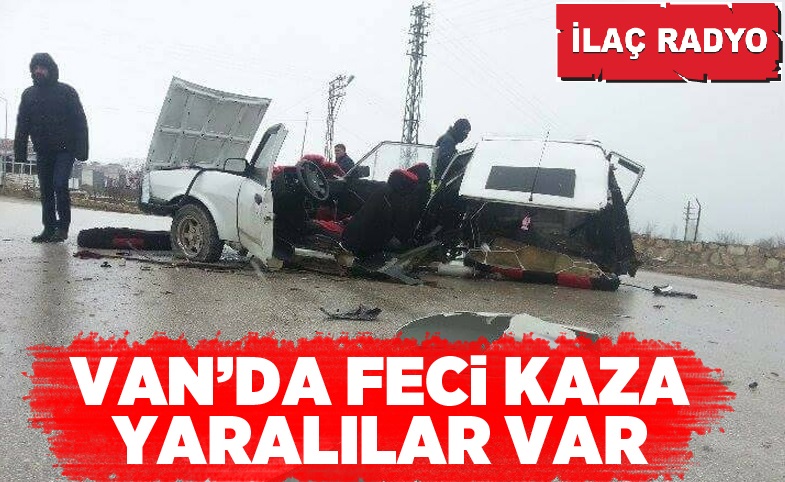 VAN'DA FECİ KAZA