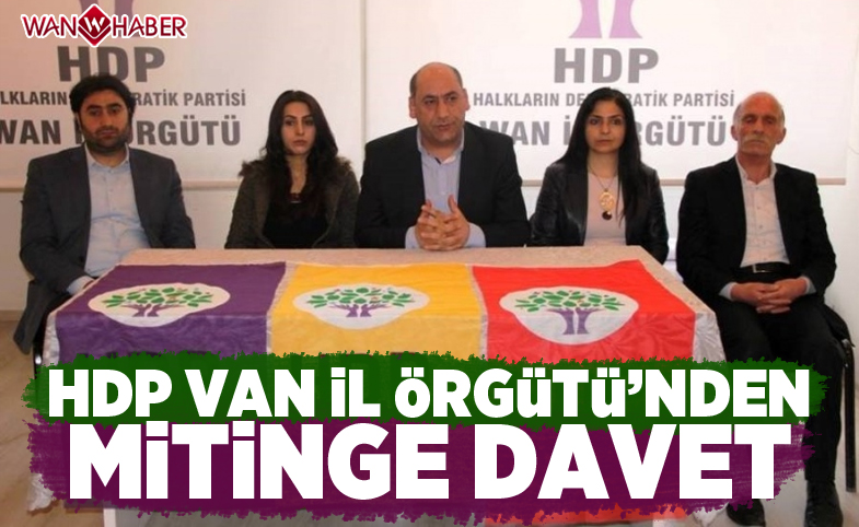 HDP Van İl Örgütü'nden mitinge davet